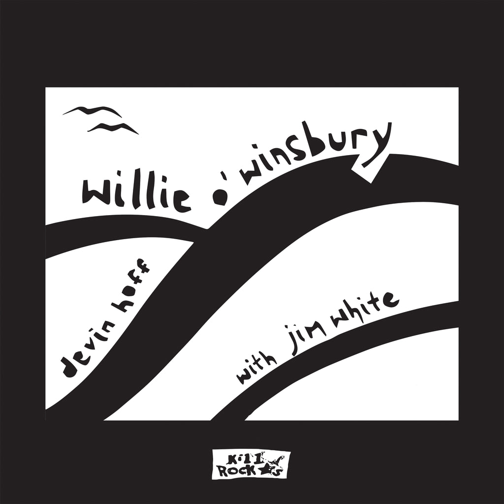 Devin Hoff - Willie O’ Winsbury ft. Jim White - single + video