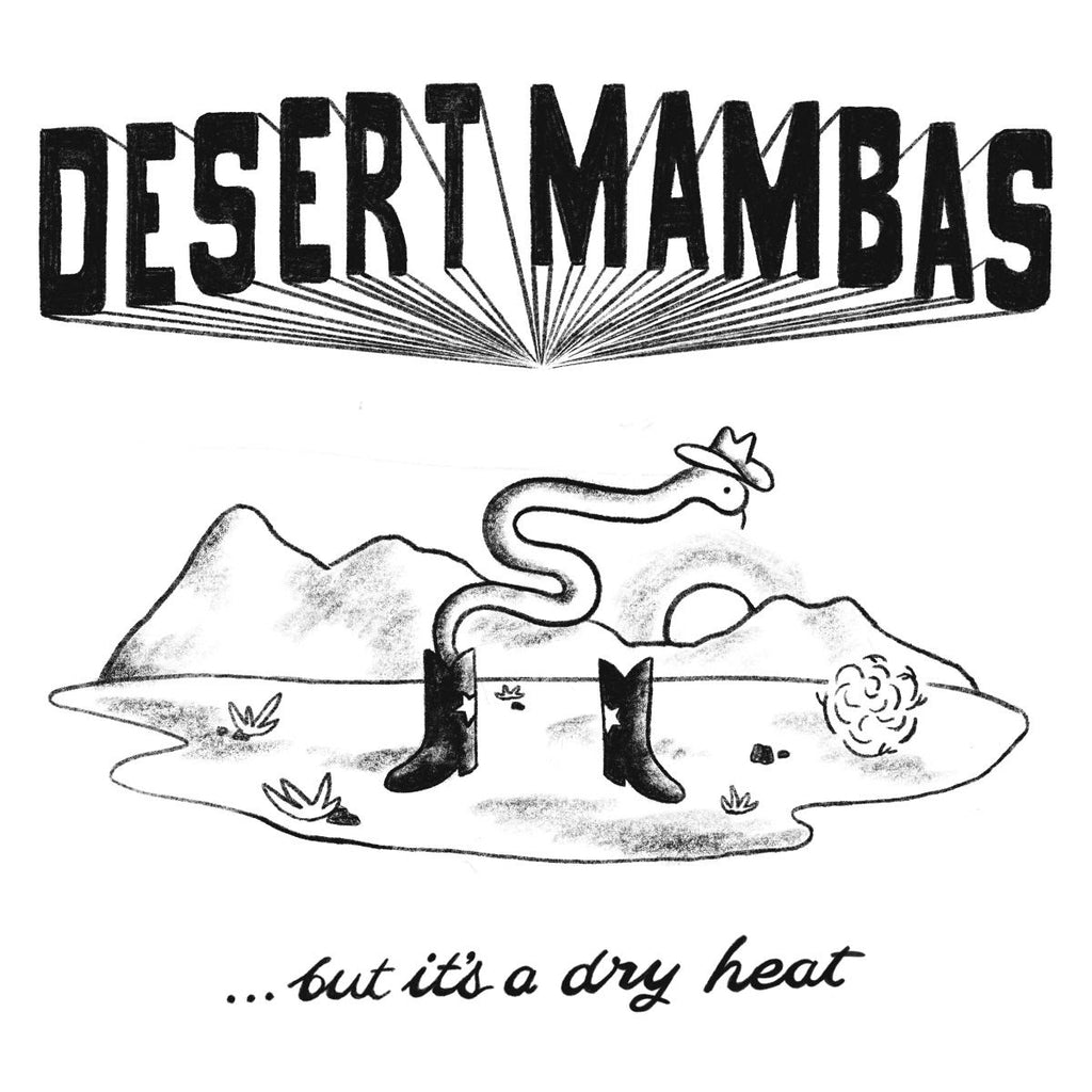 Desert Mambas - ...But It's A Dry Heat - EP Out